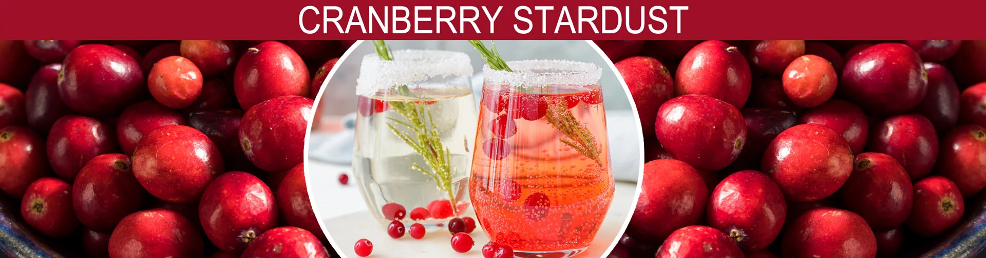 Banner Image of a crisp scent of fresh harvested cranberries. Rolled in Glitter.