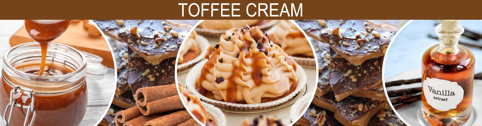 Banner image of a sweet blend of rich, cream drizzled with warm toffee and buttery toffee chips.